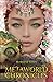 Metaworld Chronicles: Burme...