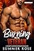 Burning for the Veteran (Rosewood Valley: Fire Station #6)