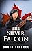 The Silver Falcon (The Whit...