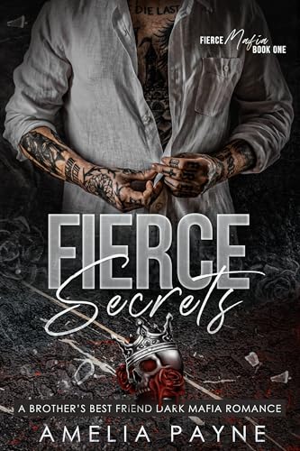 Fierce Secrets (Fierce Mafia #1)
