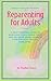 Reparenting for Adults by Daphne Flores