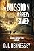 A Mission Rarely Given (Within & Without Time #6)
