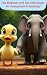 "The Elephant and the Little Duck by Lara Hart
