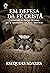 Em Defesa da Fé Cristã (Livro de Apoio Adulto) by Esequias Soares