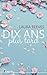 Dix ans plus tard by Laura Reed