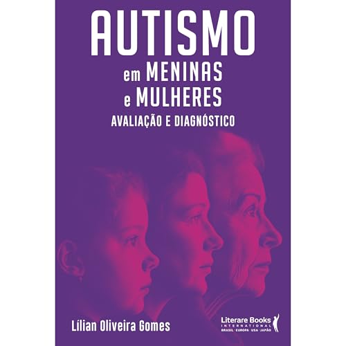 Autismo em meninas e mulheres: Avaliação e diagnóstico (Portuguese Edition)