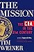 The Mission: The CIA in the...