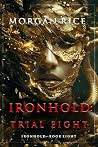 Ironhold: Trial E...
