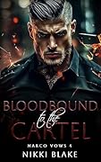 Bloodbound to the Cartel