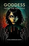Goddess from the Machine