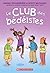Le Club Des Bédéistes (French Edition)