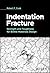 Indentation Fracture by Robert F. Cook