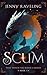 Scum (That Which the Blood Carries Book 1)