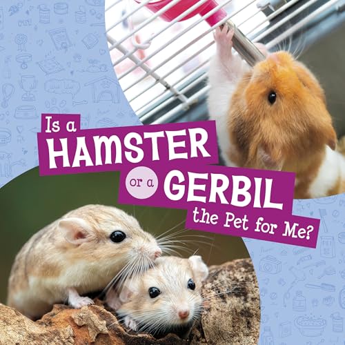 Raintree Is a Hamster or a Gerbil the Pet for Me? (This or That Pets).