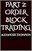Part 2: Order Block Trading...