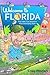 Welcome to Florida by Craig Pittman Welcome to Florida by Craig Pittman