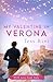 My Valentine in Verona (Wit...
