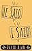 He Said, I Said