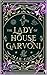 The Lady of House Garvoni by Allie Grey