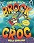 Brock the Croc: Make It Sna...