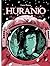 HURANIO by Luca Pozza