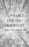 Comfort for the M...
