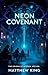 Neon Covenant: The Enigma o...
