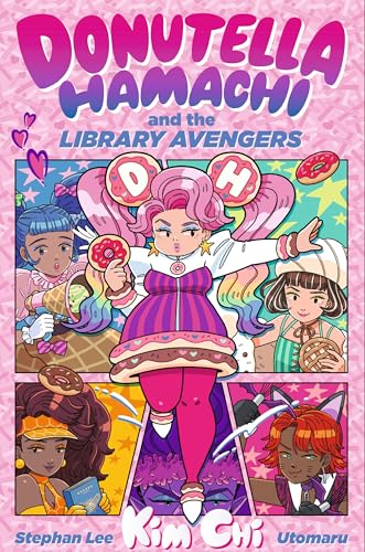 Donutella Hamachi and the Library Avengers (Hardcover)