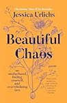 Beautiful Chaos: ...