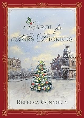 A Carol for Mrs. Dickens