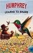 Humphrey Learns to Share by K. R. Schultz Humphrey Learns to Share by K. R. Schultz