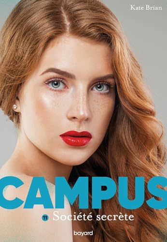 Campus, Tome 11: Société Secrète (Paperback)