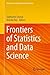 Frontiers of Statistics and Data Science (IISA Series on Statistics and Data Science)