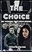 The Choice