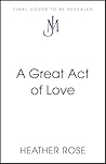 A Great Act of Love