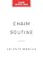 Chaim Soutine: Genius, Obsession, and a Dramatic Life in Art