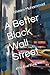 A Better Black Wall Street by Raheem Muhammad