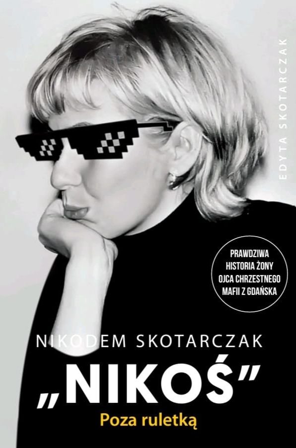 Nikodem Skotarczak "Nikoś". Poza ruletką