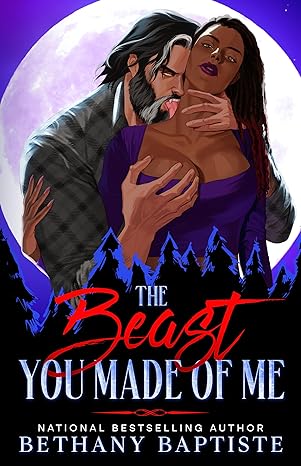 The Beast You Made of Me