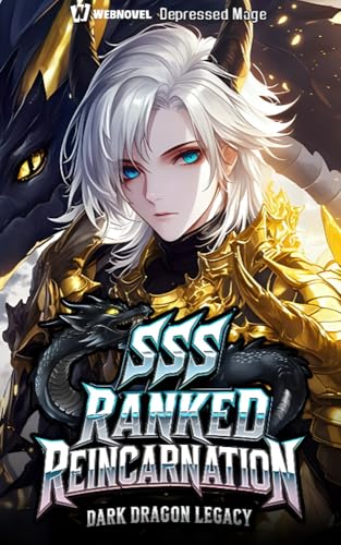 SSS Ranked Reincarnation: Dark Dragon Legacy: Book1 (Kindle Edition)