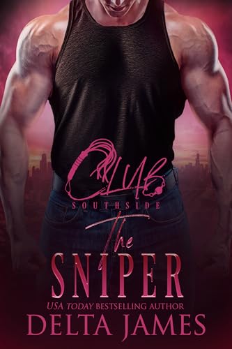 The Sniper (Club Southside #9)