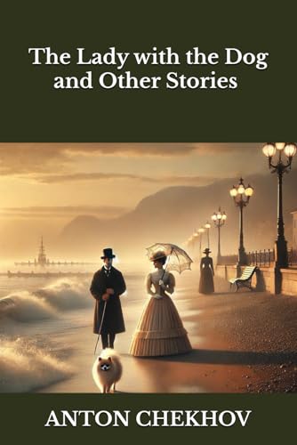 The Lady with the Dog and Other Stories