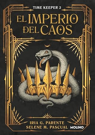 El imperio del caos (Time Keeper, #2)