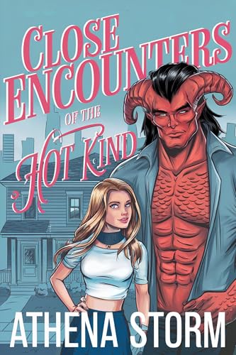 Close Encounters of the Hot Kind (Kindle Edition)