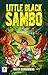 Little Black Sambo