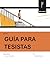 GUÍA PARA TESISTAS
