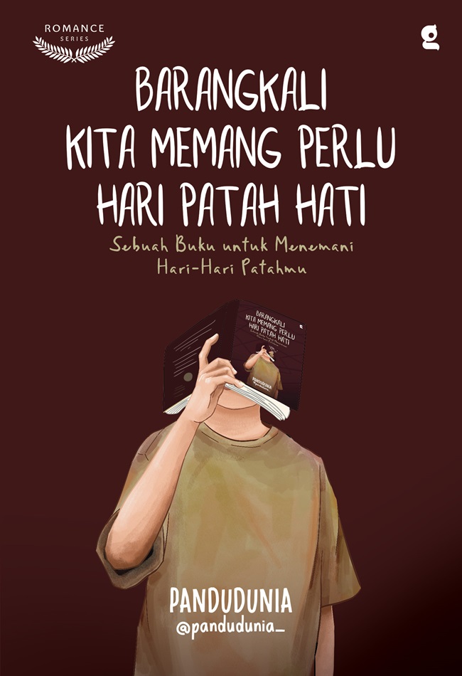 Barangkali Kita Memang Perlu Hari Patah Hati (Paperback)