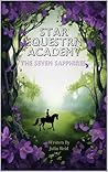 Star Equestrian Academy: The Seven Sapphires