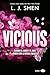 Vicious