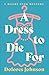 A Dress to Die For (The Mandy Dyer Mysteries Book 3)
